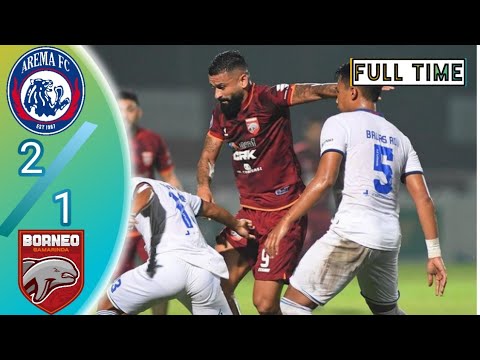 AREMA VS BORNEO FC ~ HASIL LIGA 1 BRI 2021 HARI INI ~ BORNEO VS AREMA MALANG 2021