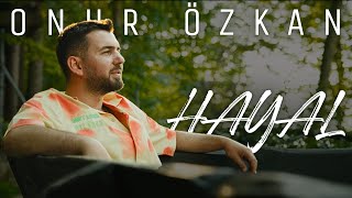 Onur Özkan - Hayal  Resimi