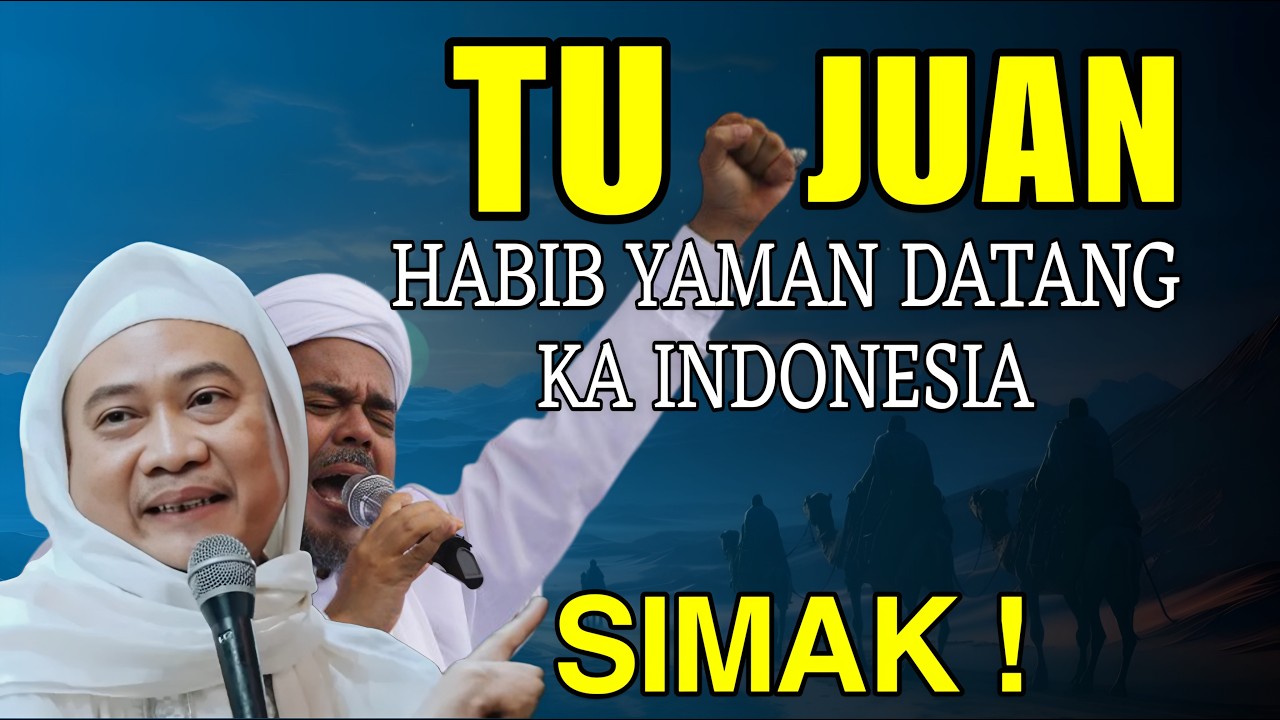 TUJUAN PARA HABIB YAMAN DATANG KA INDONESIA || ABUYA UCI CILONGOK