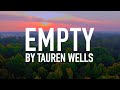 Empty By Tauren Wells Lyric Video mp3
