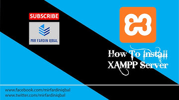 How To Install XAMPP Server (2019)