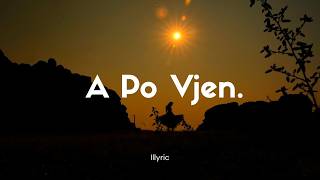 A Po Vjen - Illyric