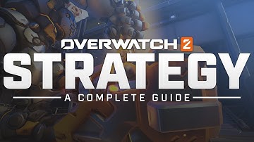 The COMPLETE Guide to OW2 (Strategy/Macro for Beginners, Pros, and Coaches)