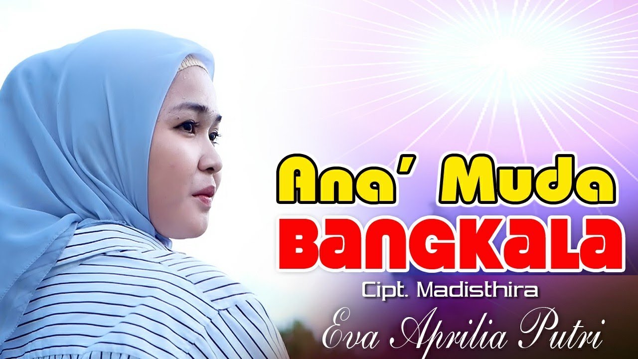 lagu bugis versi baru ANA' MUDA BANGKALA' cipt. Madisthira // voc. Eva Aprilia Putri