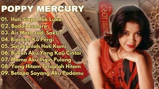 💔 FULL ALBUM POPPY MERCURY TERBAIK! Lagu Lawas Paling Bikin Nangis 😭