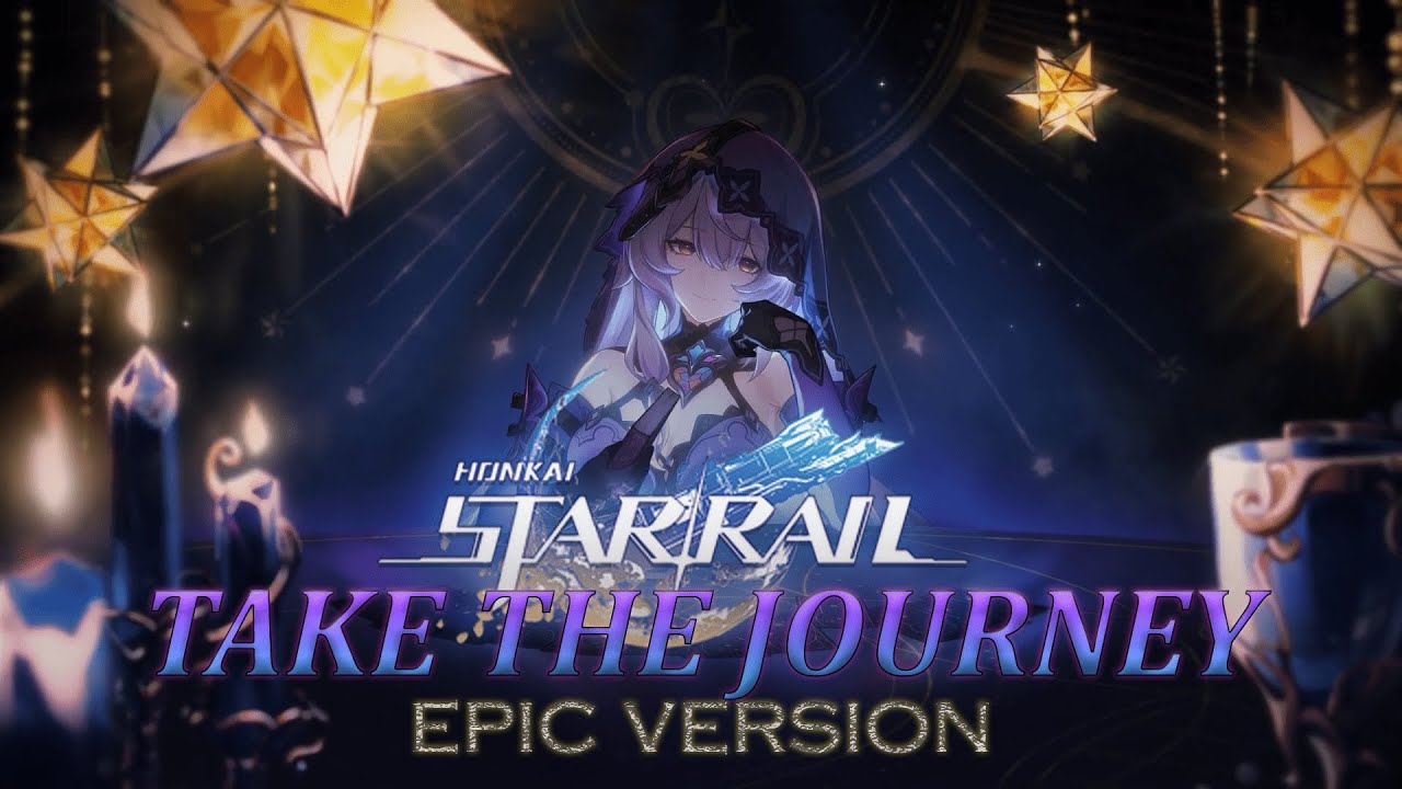 take that journey honkai star rail