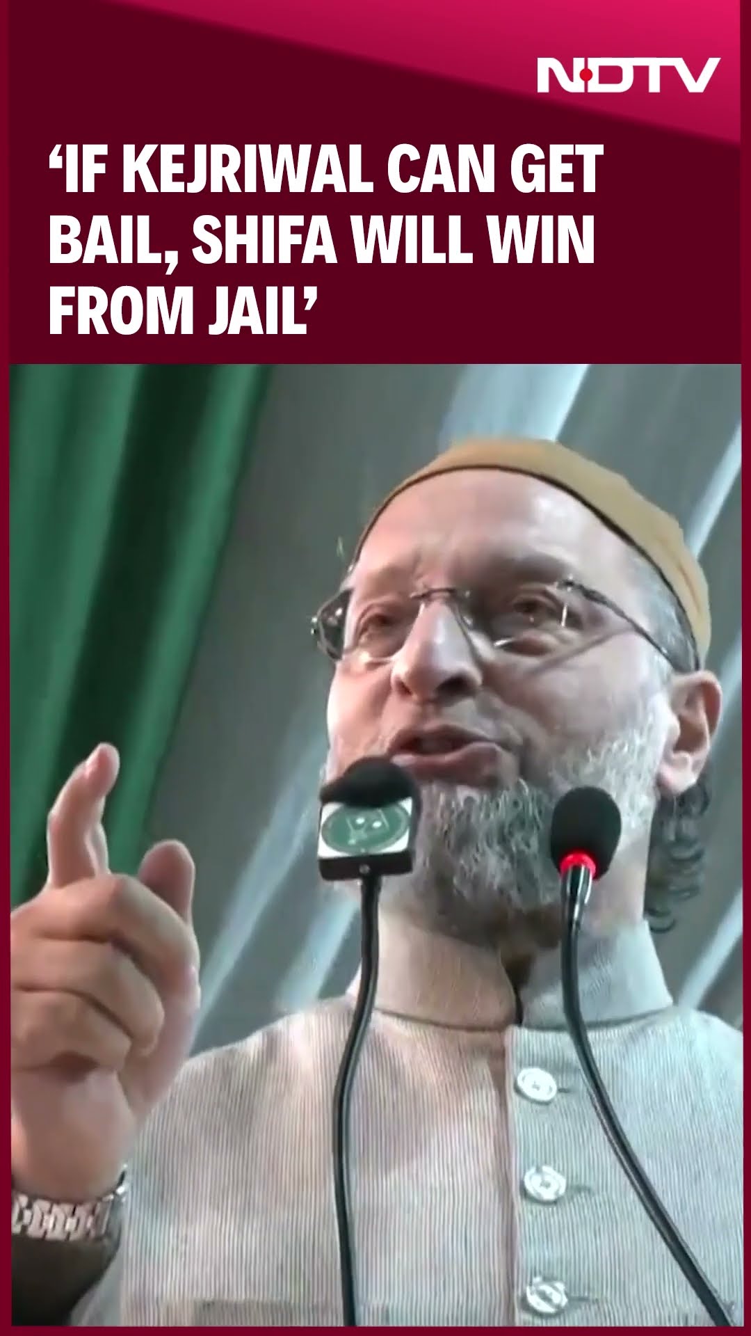 Asaduddin Owaisi | Asaduddin Owaisi: “If Kejriwal Can Get Bail, Shifa Will Win From Jail”