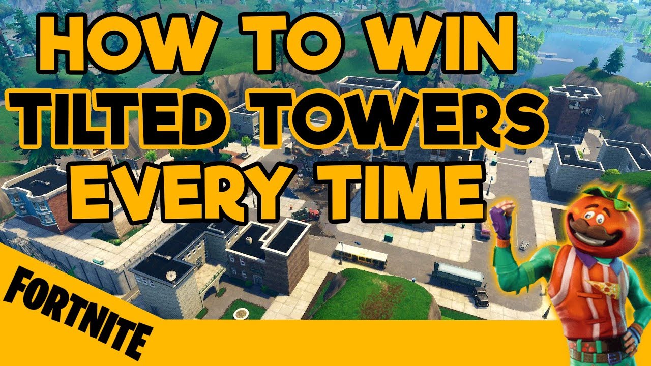 How to win Tilted Towers every time! - Fortnite Battle Royale
