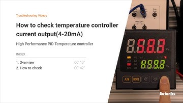 Autonics Tutorial : How to check temperature controller current output(4-20mA)