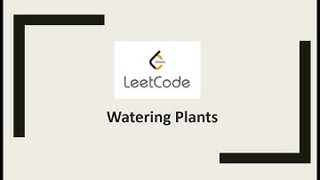 watering-plants #LeetCode #java #coding #intervewQuestions