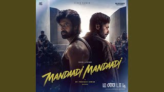 Mandaadi Mandaadi (From "Mandaadi") - G. V. Prakash Kumar, Vaaheesan Rasaiya & V.M. Mahalingam