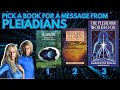 Pick a book for a message from pleiadians