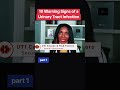 What Are The Symptoms Of Urinary Tract Infections - 10... #Shorts #healthiswealth724