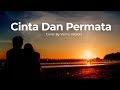 Download Lagu CINTA DAN PERMATA (LIRIK) - COVER BY VANNY VABIOLA