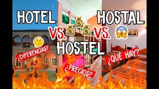 HOTEL, HOSTEL OR HOSTAL? WHAT'S THE DIFFERENCE? | MPV
