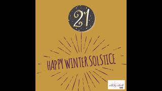 HAPPY WINTER SOLSTICE