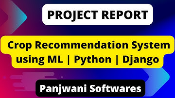 Project Report - Crop Recommendation System using Machine Learning | Python Django