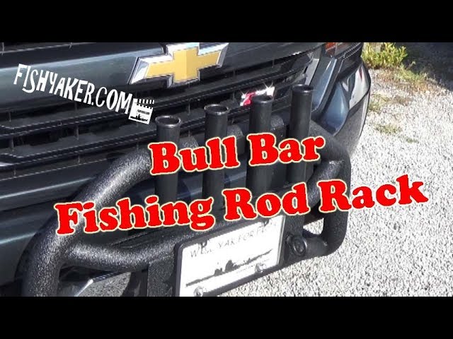 Bull Bar Rod Tube Fishing Rod Rack - 2017 Chevy Silverado: Rig My