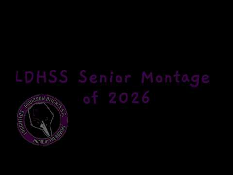 LDHSS Senior Montage 2026