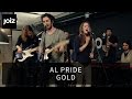 Al Pride - Gold (Live at joiz)