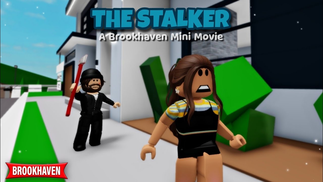 THE STALKER!!! || Brookhaven Mini Movie Rp - (Roblox)