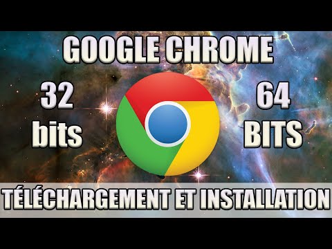 [TUTO] Comment télécharger et installer Google Chrome 32 bits et 64 bits