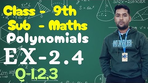 class 9 maths exercise 2.4 question 1,2,3 solution Assam/class 9 polynomials (বহুপদ )maths‎⁨