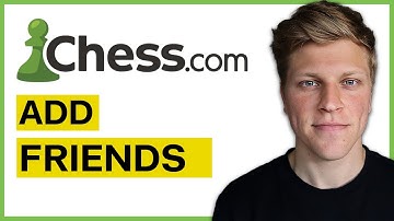 How to Add Friends in Chess.com (2025)