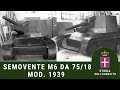 Semovente M6 da 75/18 mod. 1939 - Uno STRANO ESPERIMENTO