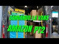 Cargando la van de AMAZON PT2/LOADING THE AMAZON VAN
