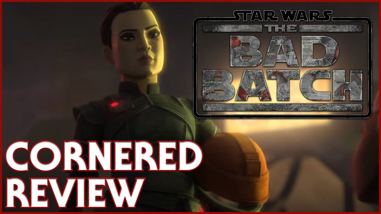 Star Wars: The Bad Batch - Cornered - Review
