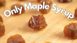 Maple Candy | The Irresistible One-Ingredient Hard Candy Recipe