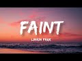 Linkin park  faint lyrics