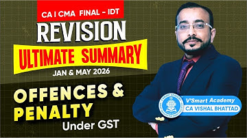 16: IDT Revision Offences & Penalties GST | CA CS CMA Final | JAN