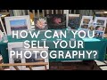 A Guide To Selling Your Photography | Craft Markets & Art Fairs in 2021