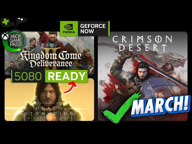 MARCH Game List with CRIMSON DESERT | GeForce Now News UPDATE