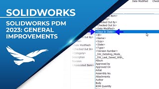 SOLIDWORKS PDM 2023: General Improvements