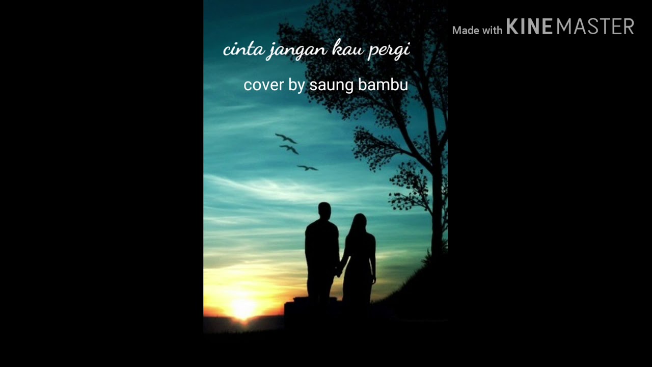cinta jangan kau pergi by dadali. YouTube