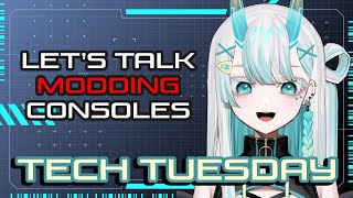 【TECH TUESDAY】ABOUT MODDING CONSOLES...【VyVid | Eva Ananova 】