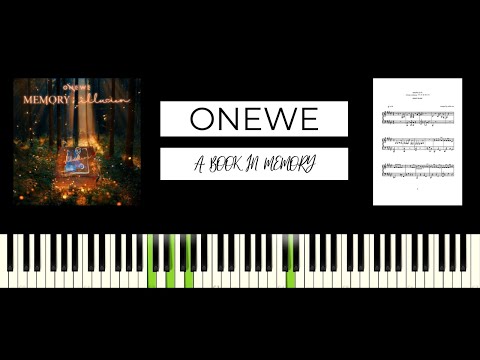 ONEWE(원위) - A book in Memory(기억 속 한 권의 책) AMAZING PIANO TUTORIAL & COVER