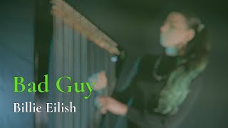 Billie Eilish - Bad Guy  //  Amy Turk, Harp & Electric Harp Resimi