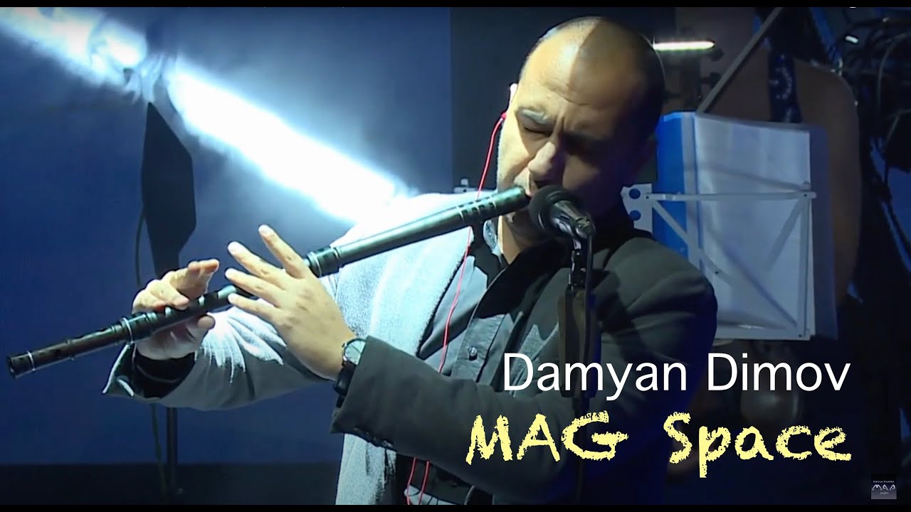Миро Гочев - Music M. A. G. Project (feat. Damyan Dimov)  -  "Mag Space" - Live 2020