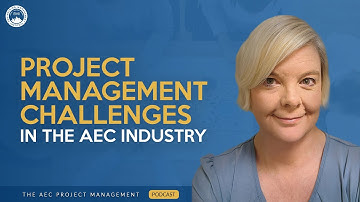 EXPERT Strategies for Overcoming Project Management Challenges in the AEC Industry