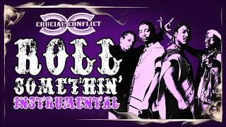 Watch Crucial Conflict Roll Somethin video