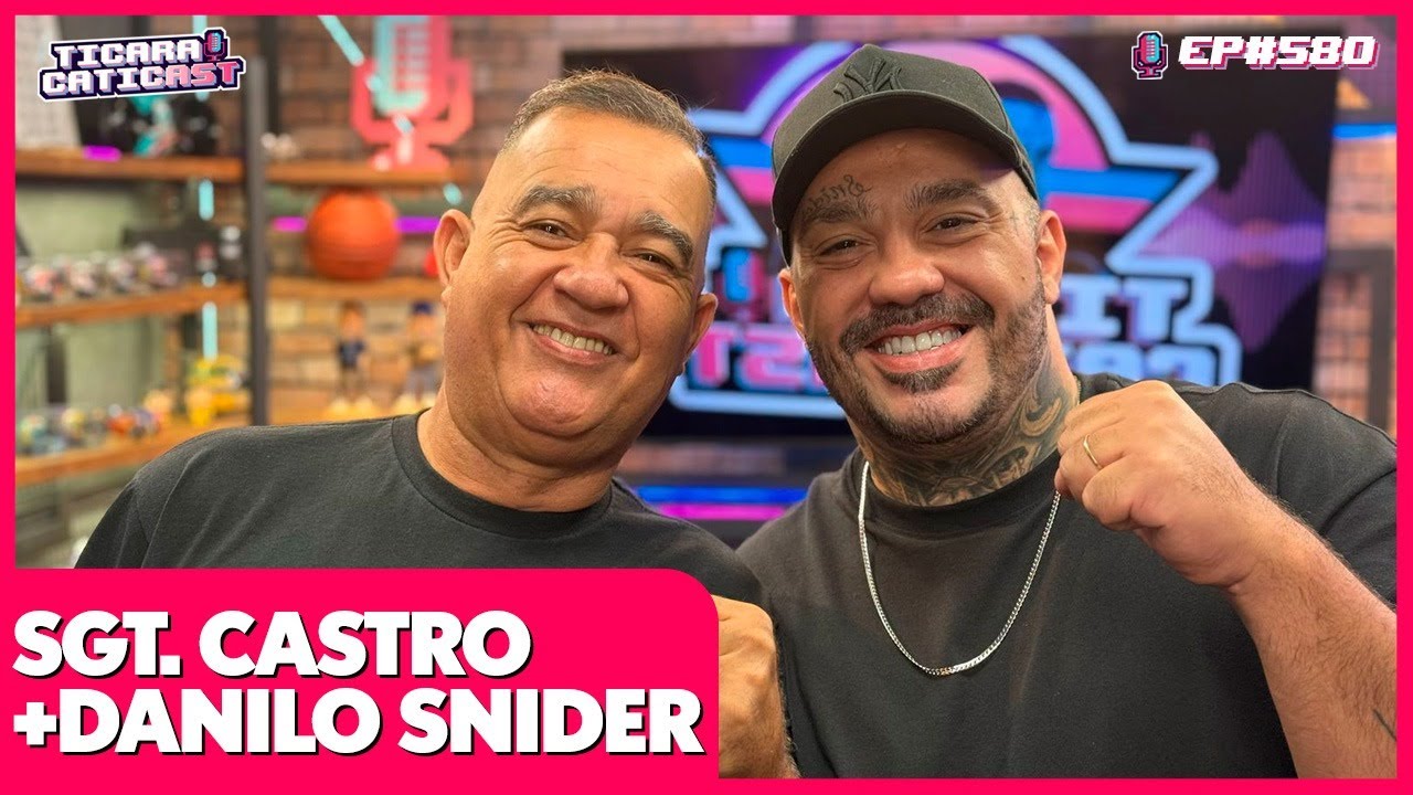 SARGENTO CASTRO E DANILO SNIDER (POLÍCIA E SEGURANÇA PÚBLICA) - TICARACATICAST | EP 580