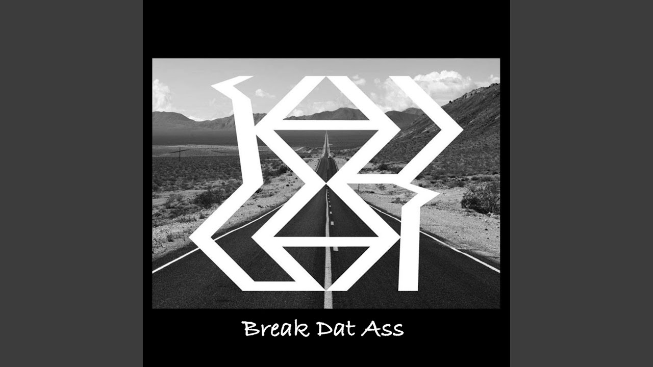 Break Dat Ass adlı videoyu YouTube'da izle Break Dat Ass adlı videoyu YouTube'da izle