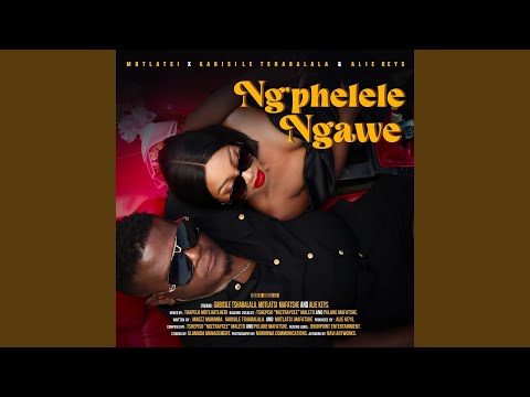 Ng'phelele Ngawe