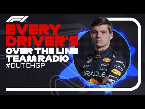 Every Driver's Radio At The End Of Their Race | 2022 Dutch Grand Prix