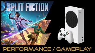 Xbox Series S | Split Fiction | Performance / Gameplay