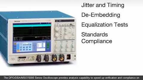 Tektronix DPO/DSA/MSO7000 Digital & Mixed Signal Oscilloscope Overview